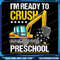 Kids Im Ready To Crush Preschool Construction Vehicle Png Im Ready To Crush Prek Png Excavator Boys Cool Png 0