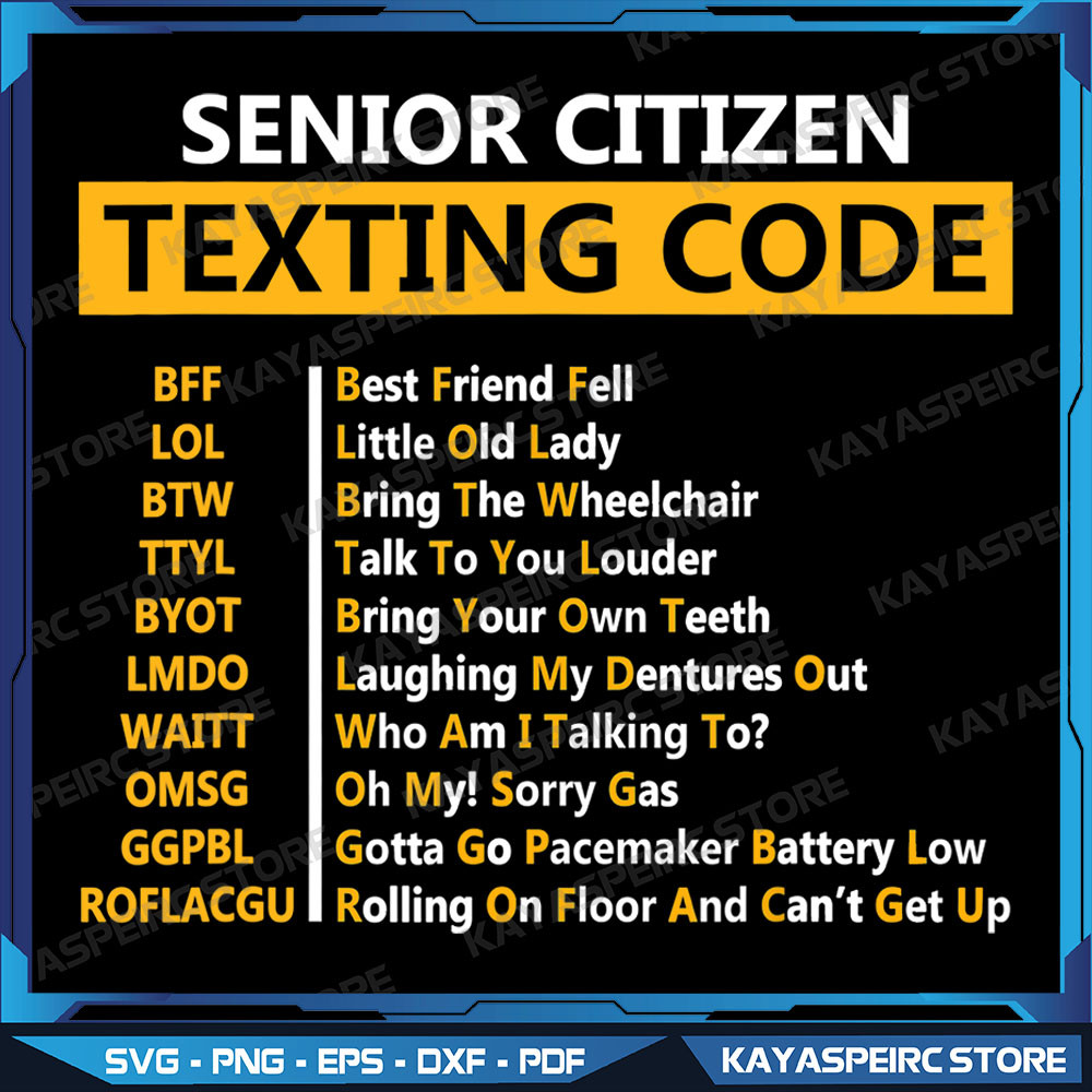 Funny Senior Citizens Texting Code Design Png Senior Citizens Texting Code Grandpa Printing Sublimation Digital File 0