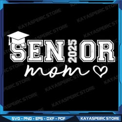 proud mom senior 2025 png, cute heart class of 2025 graduate png, graduation mom png, class of 2025, mom of a senior