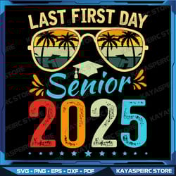 my last first day senior 2025 png, back to school class of 2025 png, class of 2025 png,back to school png, high school