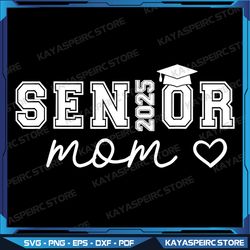 mom senior 2025 proud mom of a class of 2025 graduate png, class of 2025 graduate png, proud mom, i'm not crying, senior