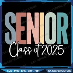 senior 2025 class of 2025 png, class of 2025 png, back to school png, digital sublimation design, high school senior png