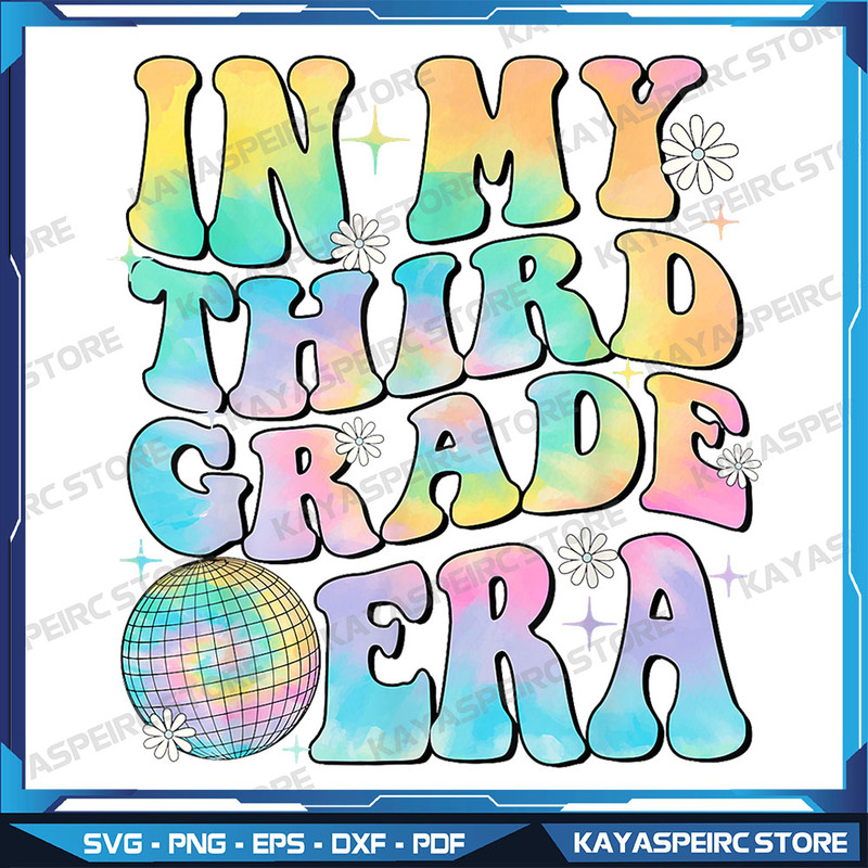 In My Third Grade Era 3rd Grade Girl Teacher Back To School Png Teacher Back To School Png Hello First Grade Png 0