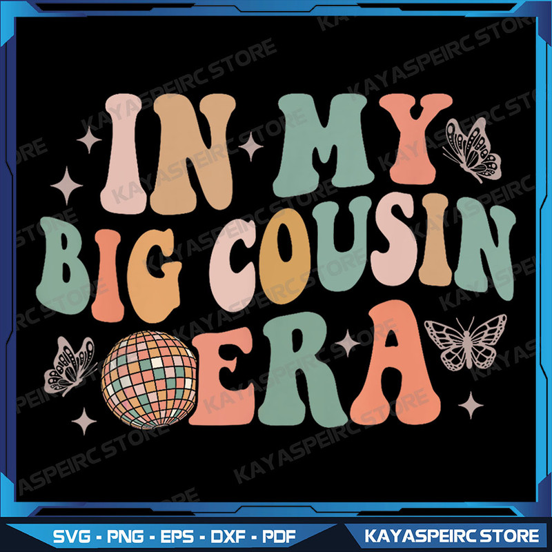 In My Big Cousin Era Funny Cool Cousin Png Cousin Era Png Big Cousin Png Download In My Big Cousin Era Png 0