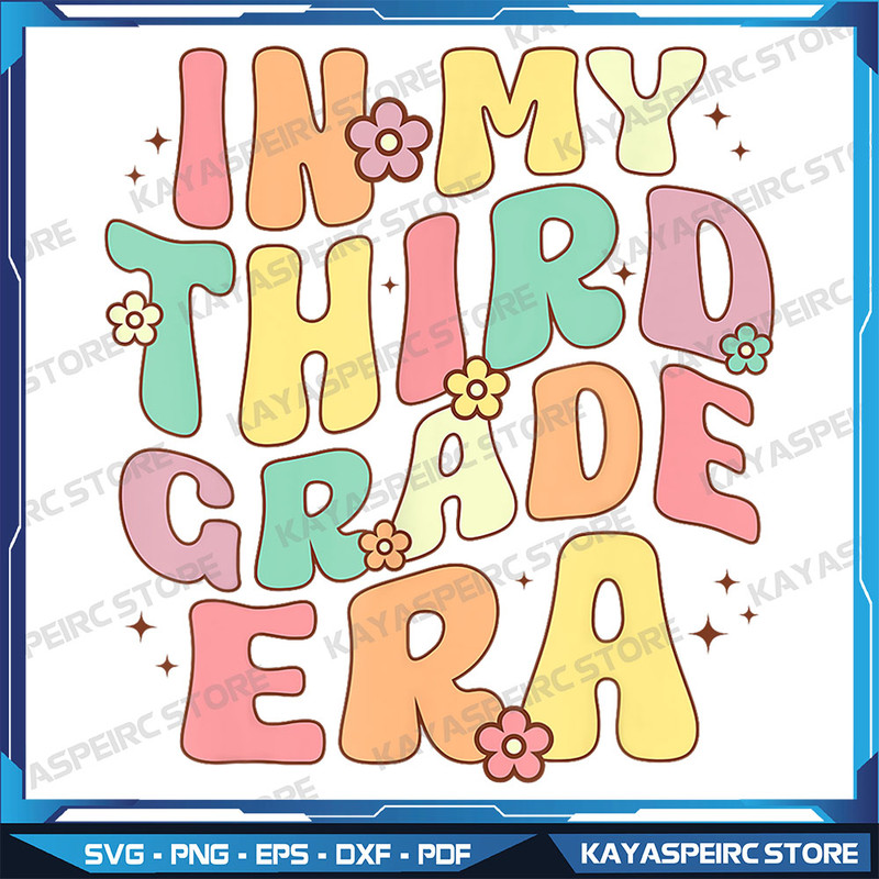 In My Third Grade Era 3rd Grade Groovy Back To School Png In My Third Grade Era Back To School Teacher Student Png 0