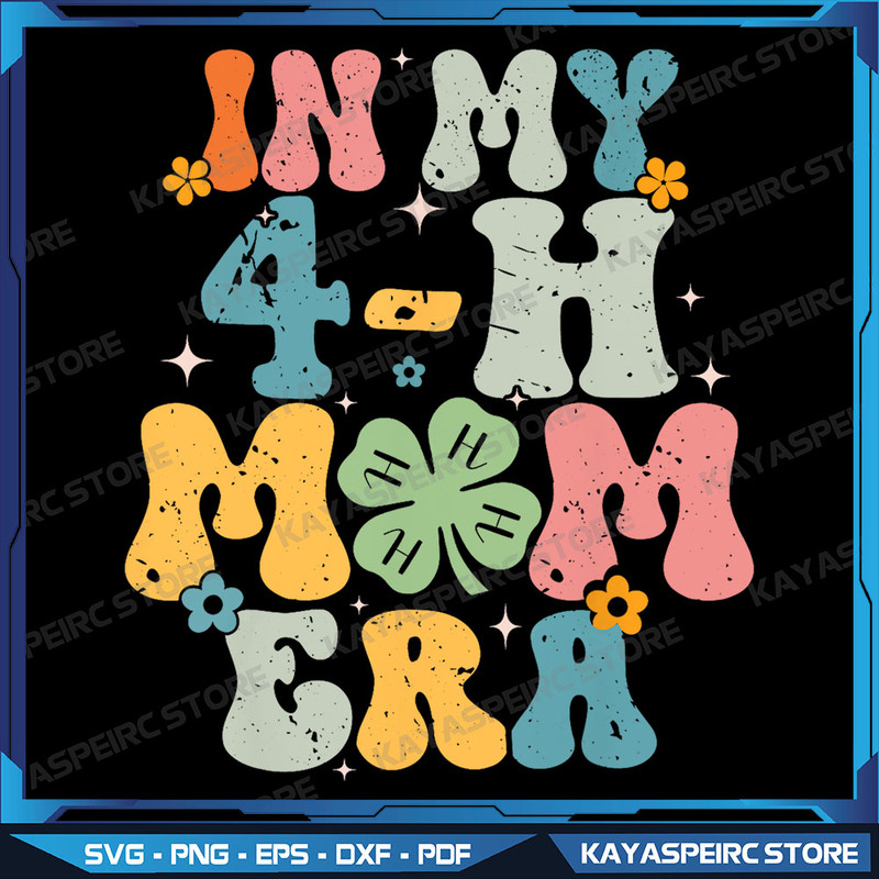 In My 4H Mom Era For Me Png In My Mom Era Png Mom Png Mom Png Design Cheer Mom Png Retro Mom Png Designs Mom Life 0