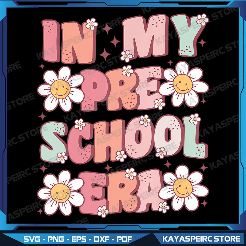 In My Preschool Era Retro Cute Groovy Pre K Back To School Png In My Teacher Era Png Preschool Teacher Png Preschool 0