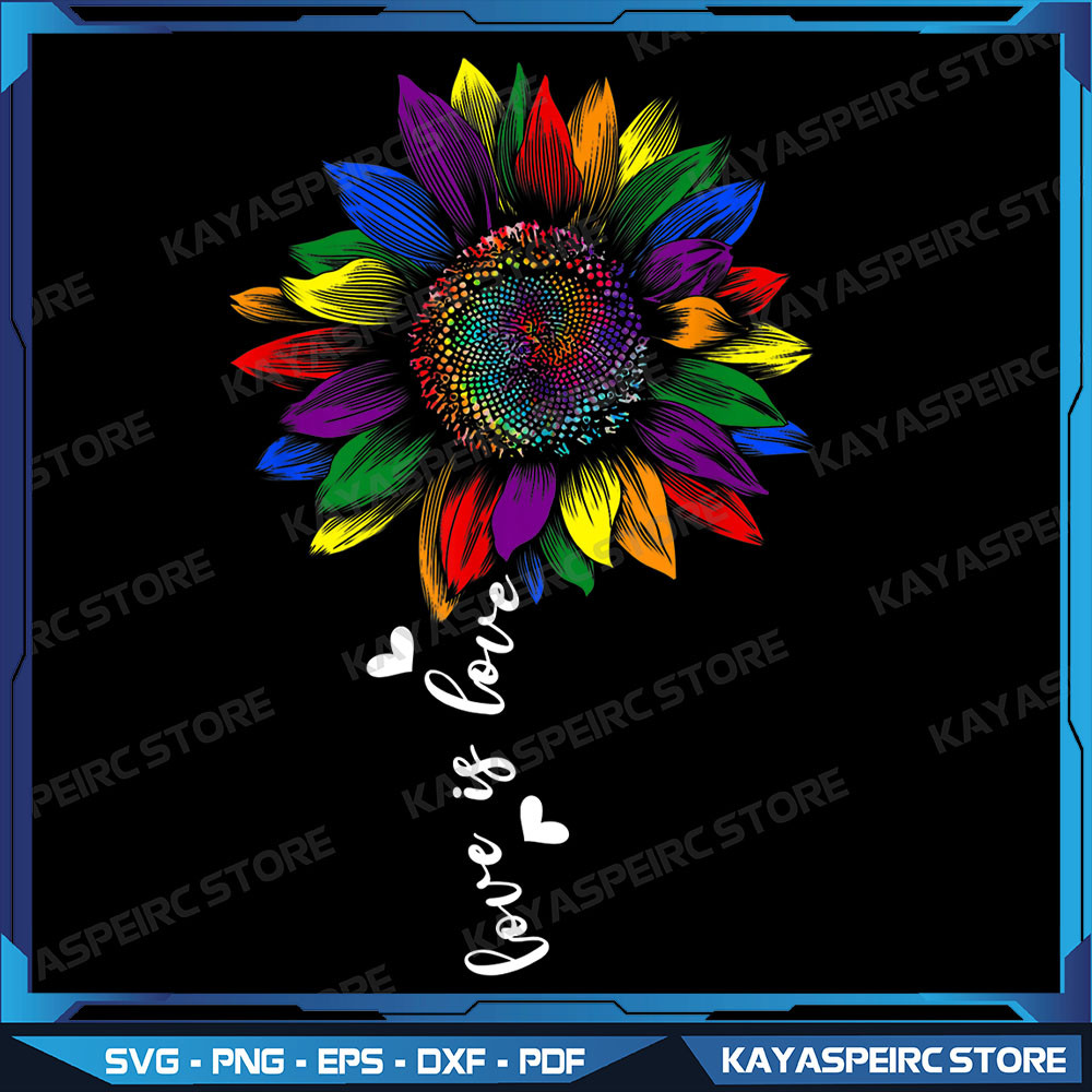 Rainbow Sunflower Love Is Love LGBT Gay Lesbian Pride Png Gay Rainbow Png LGBT Png Lesbian Png Gay Pride Png 0