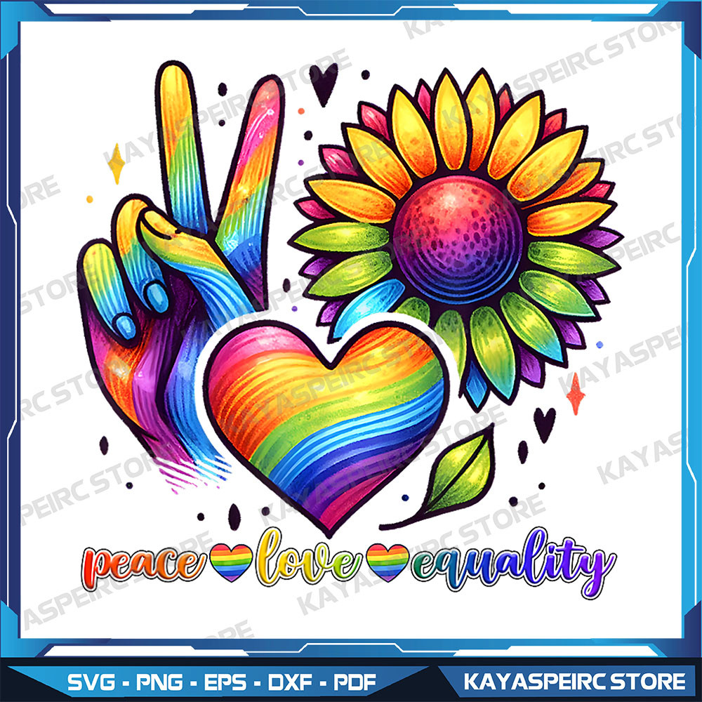 Peace Love Equality Rainbow Png Flag Gay Pride Proud LGBT Outfit Png Gay Pride Png Pride Month Png Gay Rights Png 0