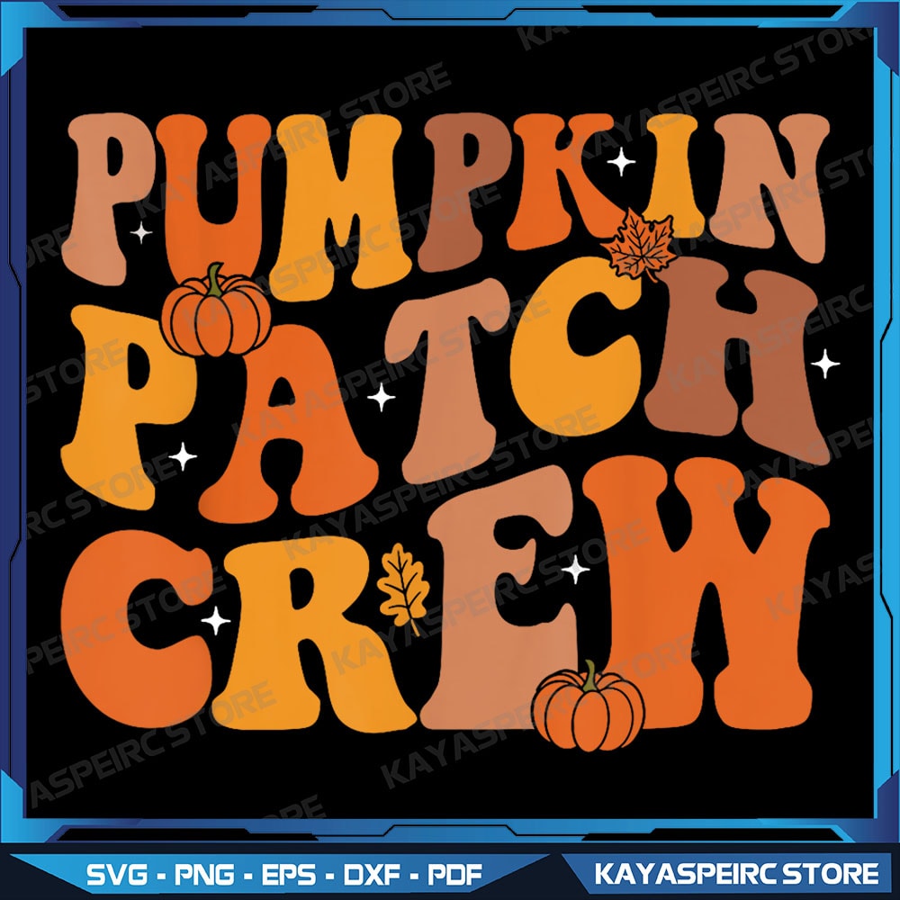 Groovy Pumpkin Patch Crew Squad Thanksgiving Fall Autumn Png Pumpkin Patch Crew Png Fall Png Distre 0