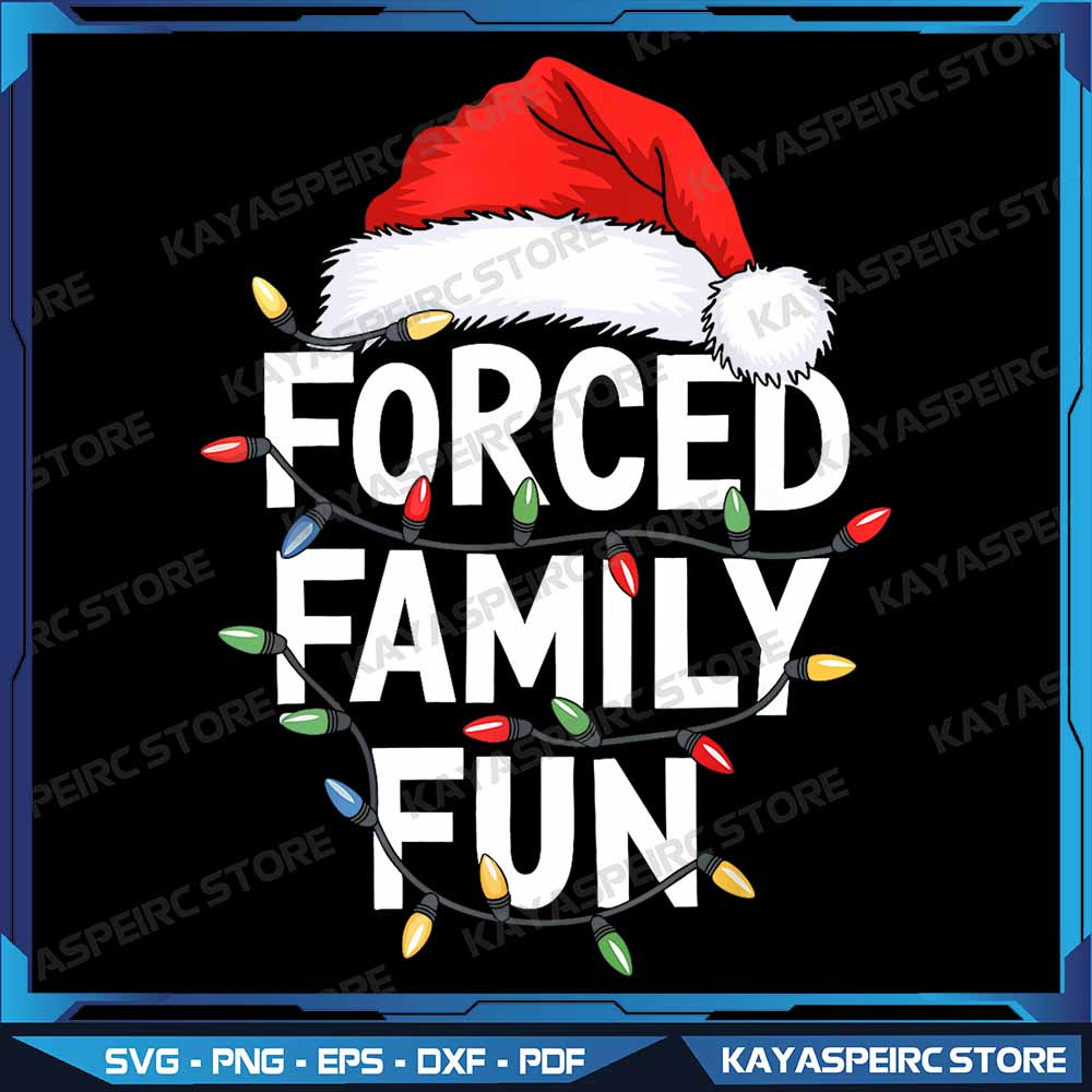 Forced Family Fun Men Women Kids Christmas Png Forced Family Fun Png Family Christmas Santa Hat Png 0