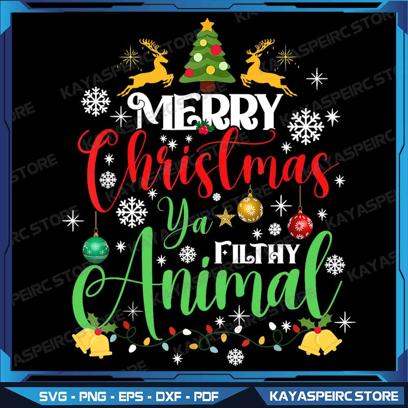 Merry Christmas Animal Filthy Ya Xmas Family Png Merry Christmas Png Christmas Tree Png Funny Chris 0