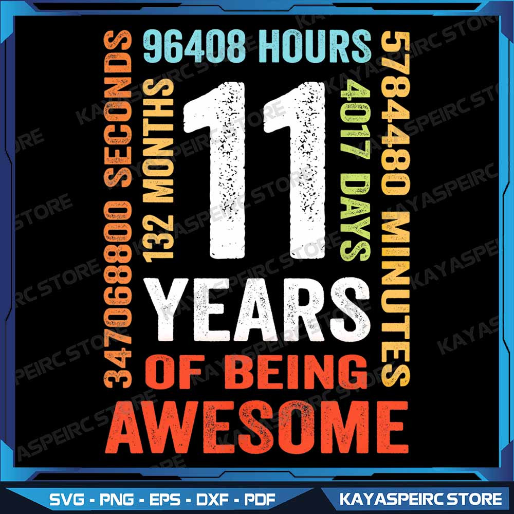 11th Birthday 11 Years Old Vintage Retro 132 Months Png My 11 Birthday Png 11 Year Old Happy Birthd 0