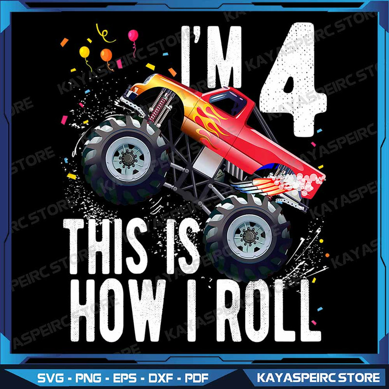 4 Year Old Png 4th Birthday Boy Monster Truck Car Png Monster Truck Birthday Boy Png Birthday Boy P 0
