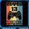 Level 13 Unlocked Png Official Teenager 13th Birthday Gamer Png Birthday Gift Idea Png Happy Birthd 0