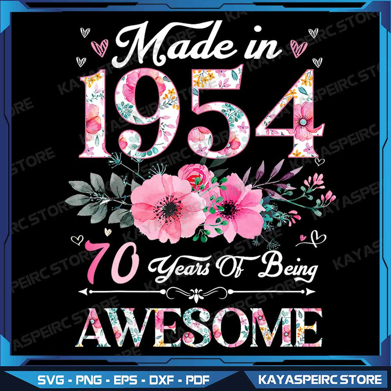 70 Year Old Made In 1954 Floral 70th Birthday Women Png 70 Year Old Png Made In 1954 Floral 70th Bi 0