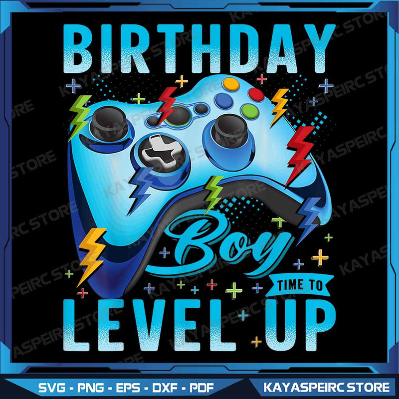 Birthday Boy Time To Level Up Video Game Birthday Gamer Boys Png Video Game Theme Birthday Png Vide 0