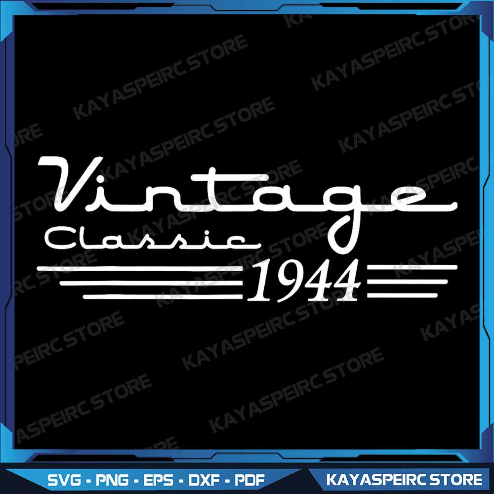 80th Birthday 80 Years Old 75th Vintage Retro 1944 Birthday Png 80th Birthday Png Vintage Png Vinta 0