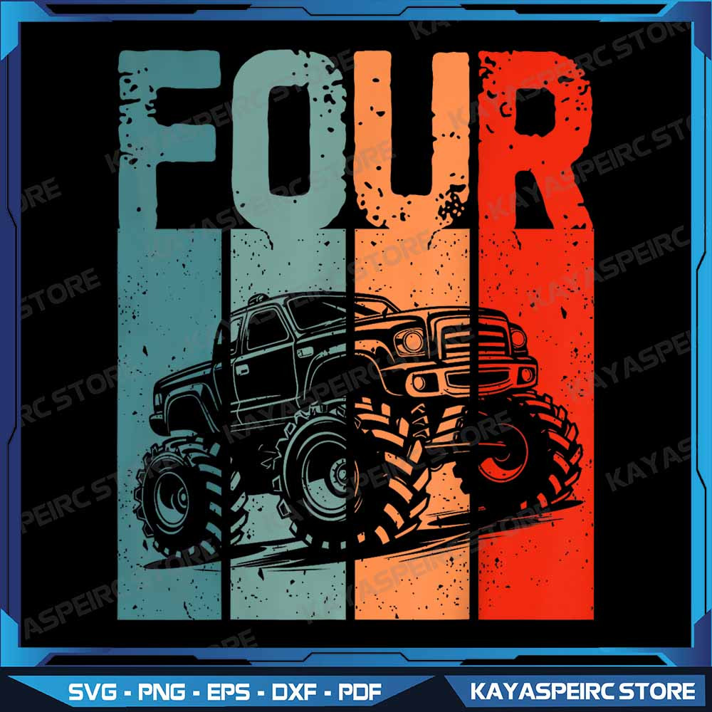 Kids Im 4 This Is How I Roll Monster Truck 4th Birthday Boy Png 4th Birthday Monster Truck Png 4 Ye 0