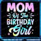 Mom Of The Birthday Girl Png Tie Dye Party Family Mommy Png Mom Of Birthday Girl Png Birthday Girl 0