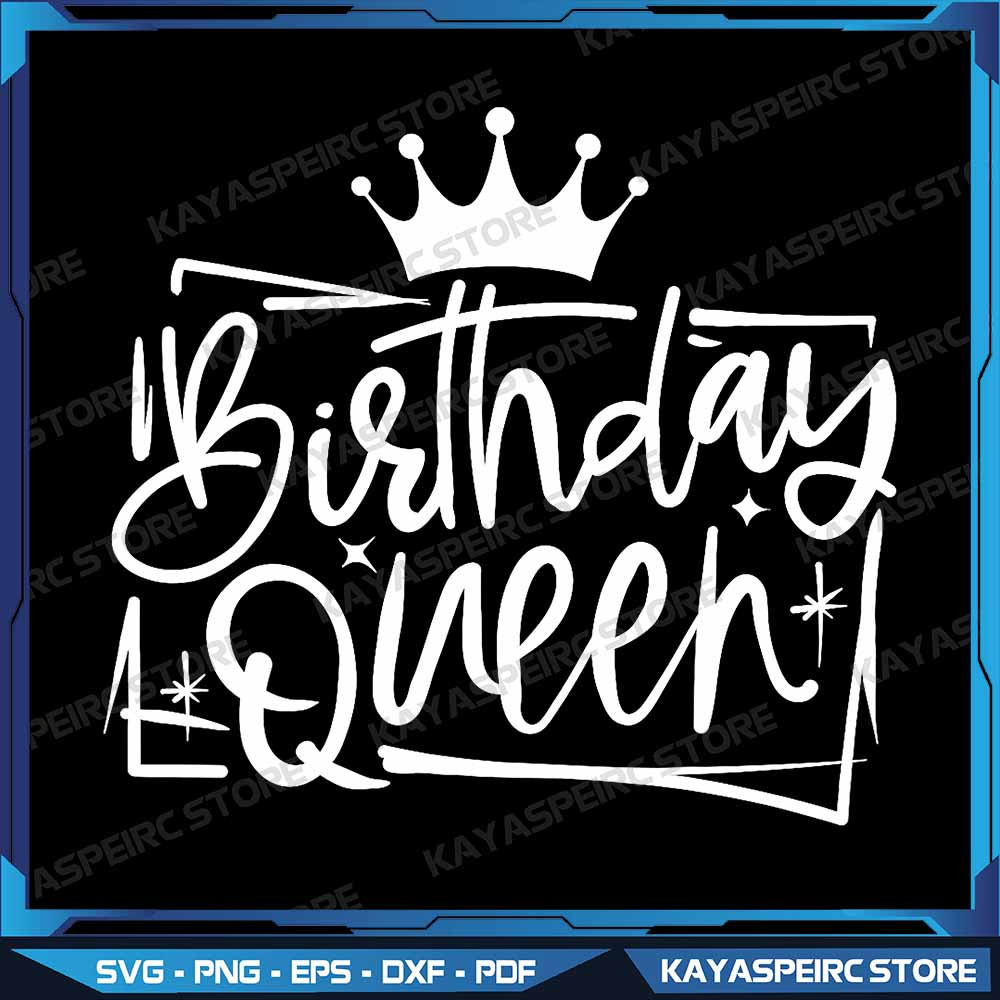 Birthday Queen Png Birthday Queen Sublimation Birthday Png Design Crown Png Birthday Sublimation In 0