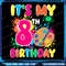 Its My 8th Birthday Painting Art 8 Year Old Bday Artist Png 8 Year Old Happy Birthday Png My 8 Birt 0