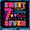 Sweet Sassy And Seven Girls 7th Birthday 7 Years Old Png Sweet And Sassy Seven Png 7th Birthday Png 0