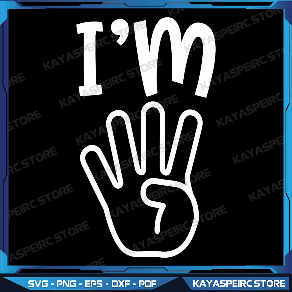 Kids Im This Many Im Four Fingers Hand 4th Birthday Png Im This Many Png Four Png Fourth Birthday P 0