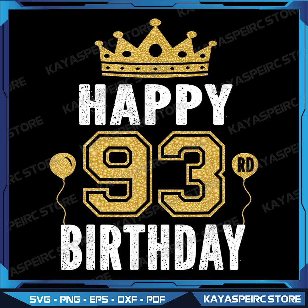 Happy 93rd Birthday Idea For 93 Years Old Png 93rd Birthday For Women 93rd Birthday Png Happy Birth 0