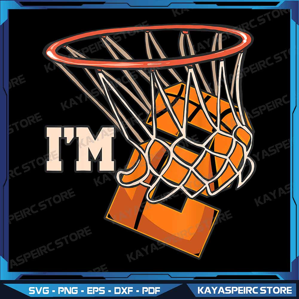 Im 2 Basketball Theme Birthday Party Celebration 2nd Png Its My 2nd Birthday Basketball Png 2nd Bas 0