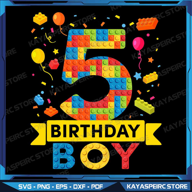 Kids 5 Year Old Building Blocks Birthday Boy Png Birthday Block Building Png 5 Year Old Birthday Bo 0