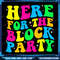 Boys Girls Here For The Block Party Groovy Building Builder Png Here For The Block Party Png Groovy 0