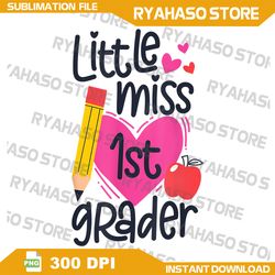 little miss 1st grader first day of hello first grade png, little miss first grade png, first day of school png