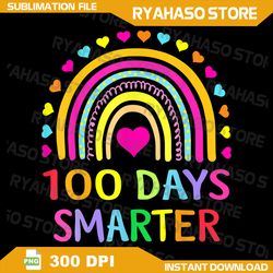 100th day of school teacher png, 100 days smarter rainbow png, teacher rainbow png, happy 100 days of school png, 100th
