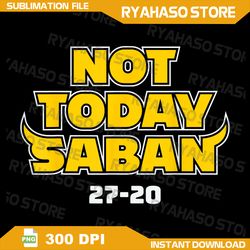 not today saban 27 20 png, not today png, not today sublimation, country western design, daisy png, cowhide print