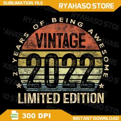 kids 2 year old gifts vintage 2022 limited edition 2nd birthday png, 2nd birthday png, vintage, vintage 2022 png