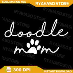 womens doodle mom png, cute gift for dog lover mothers day momma png, goldendoodle png, doodle mom png, goldendoodle mom