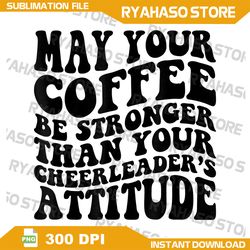 funny cheer mom coffee saying cheerleading squad mothers day png, cheer mom png, funny cheer mom png, cheer mama png