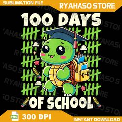 100th For Kids Png, 100 Days Of School Turtle Boys Girls Png, Lover 100th Days Of School Png,100 Days Of School Png