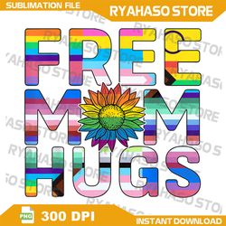 Free Mom Hugs LGBT Pride Mom Daisy Flower Lesbian Mother Day Png, LGBTQ Mom Png, Lgbt Pride, Lgbtq Png, Gay Pride Png