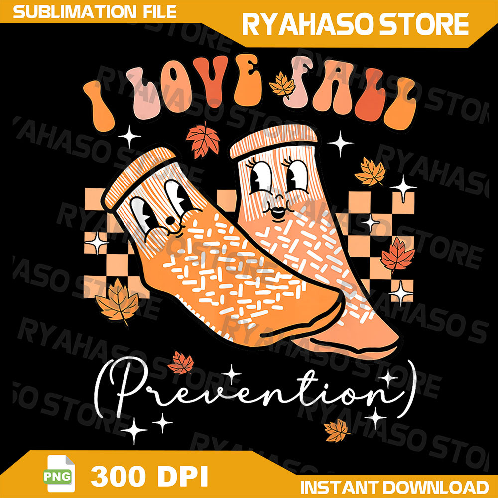 Groovy Retro I Love Fall Prevention Fall Physical Therapy Png Nurse Png Thanksgiving Nurse Png Fall Vibes Png Nurse 0