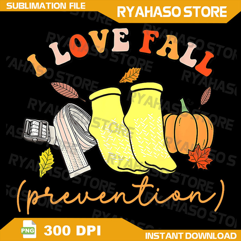 I Love Fall Prevention Png I Love Fall Prevention Png Fall Risk DPT SPT Pta Png OT Png Physical Therapy Png 0