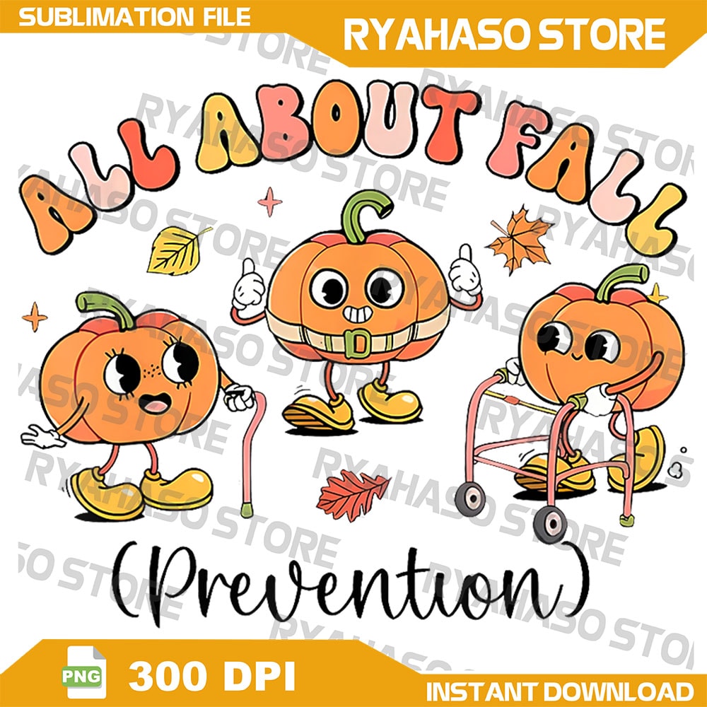 Retro I Love Fall Prevention Fall Occupational Therapy OT Png Thanksgiving Fall Nurse Png SPT Pta Thanksgiving Png 0