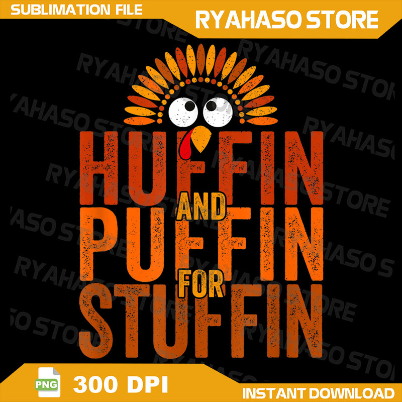 Funny Turkey Trot Fall Sayings Thanksgiving Huffin Puffin Png Thanksgiving Run Turkey Trot Turkey Trot Squad 0