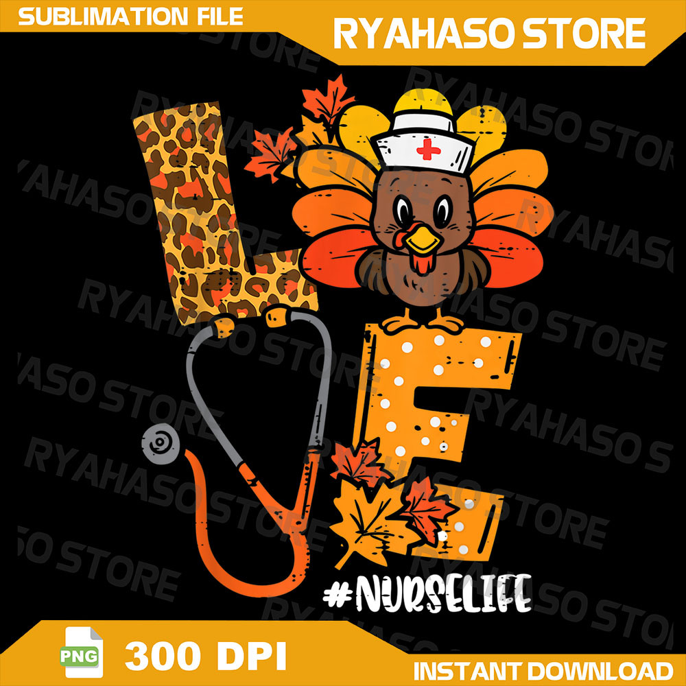 Love Turkey Stethoscope Nurse Life Thanksgiving Fall Png Love Fall Prevention Thanksgiving Nurse OT SLP PTA Png 0