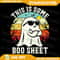 Funny Halloween This Is Some BooSheet Png Ghost Retro Halloween Png Halloween Png Digital Download Cute Ghost Png 0