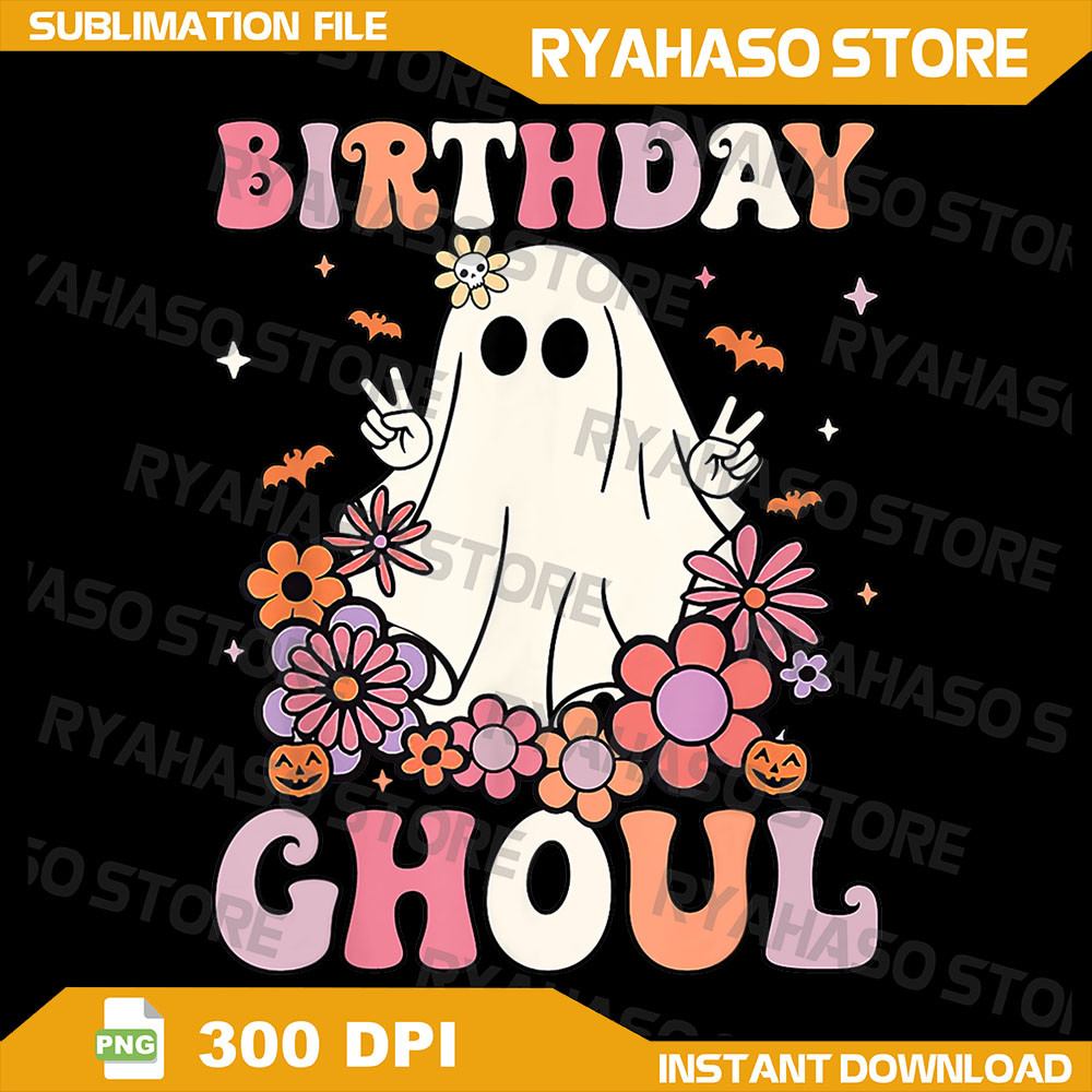 Happy Birthday Ghoul Retro Hippie Halloween Ghost Floral Png Groovy Halloween PNG Cute Ghost Birthday Halloween Part 0