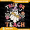 Trick Or Teach Groovy Teacher Halloween Retro Floral Ghost Png Trick Or Teach PNG Teacher PNG Halloween Boo Ghost 0