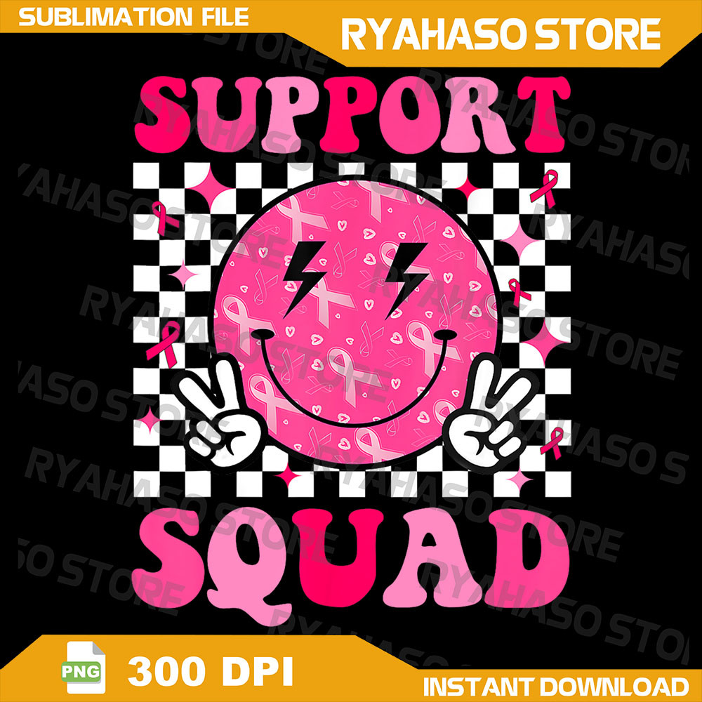 Support Squad BreastCancerAwareness Pink Ribbon Smile Face Png Pink Ribbon Png Cancer Survivor Png Smile Face Png 0