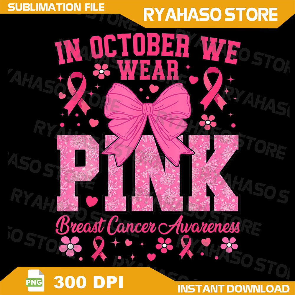 BreastCancerAwareness In October We Wear Pink Png BreastCancerAwareness Png Retro Breast Cancer Png Halloween Png 0